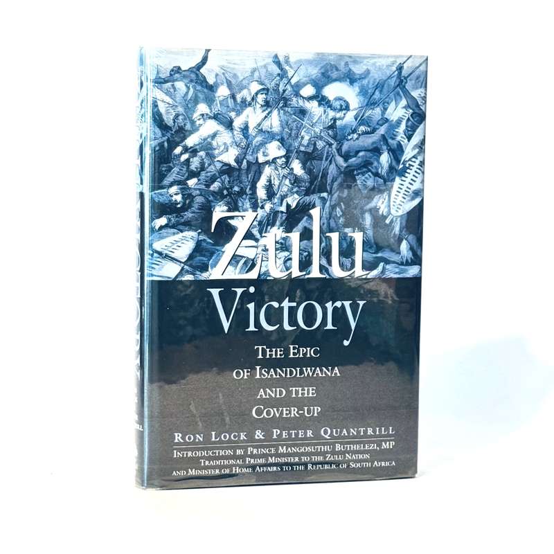 Zulu Victory. - Lock, Ron & Quantrill