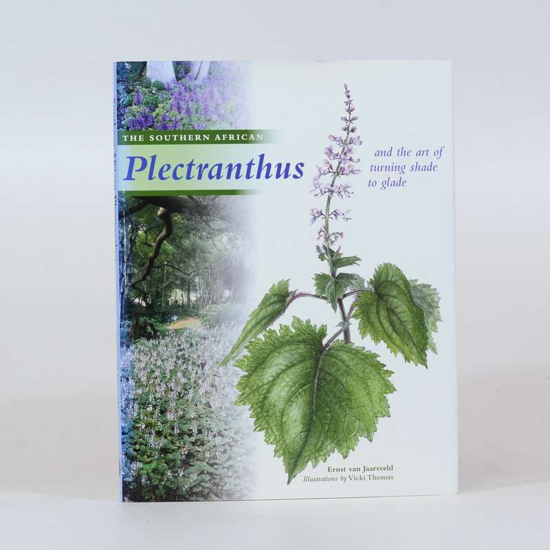 The Southern African Plectranthus and the art of turning shade to glade. - Van Jaarsveld, Ernst