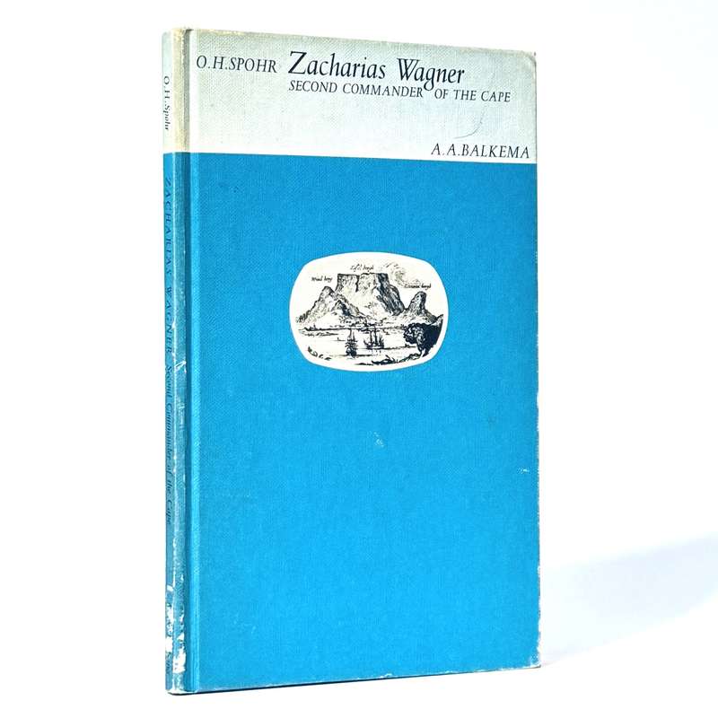 Zacharias Wagner. Second Commander of the Cape - Spohr, O H