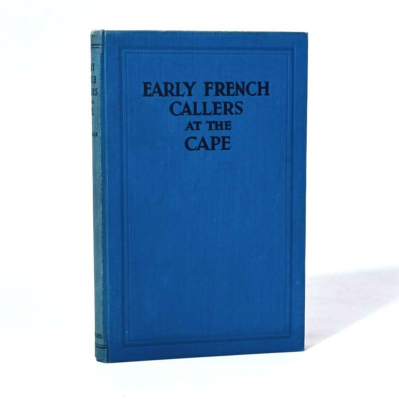 Early French Callers at the Cape - Strangman, Edward