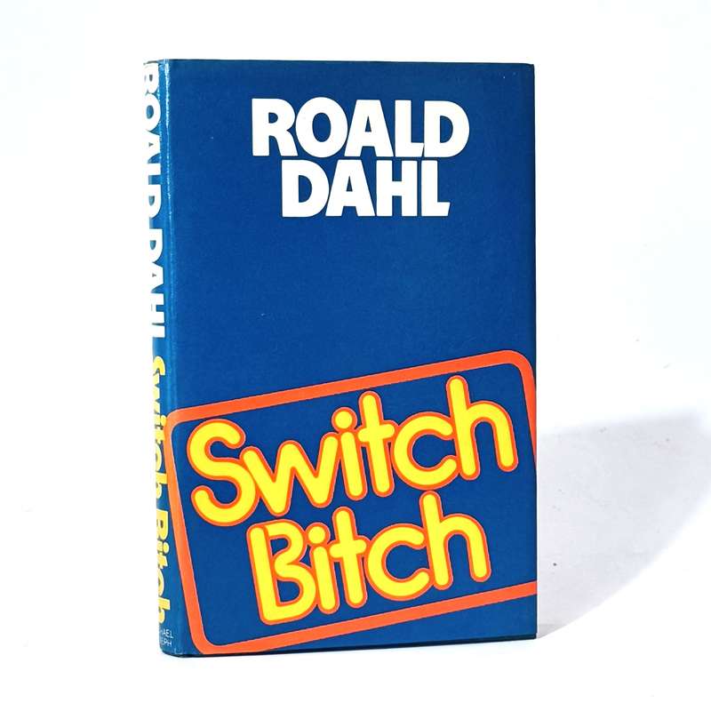 Switch Bitch - Dahl, Roald