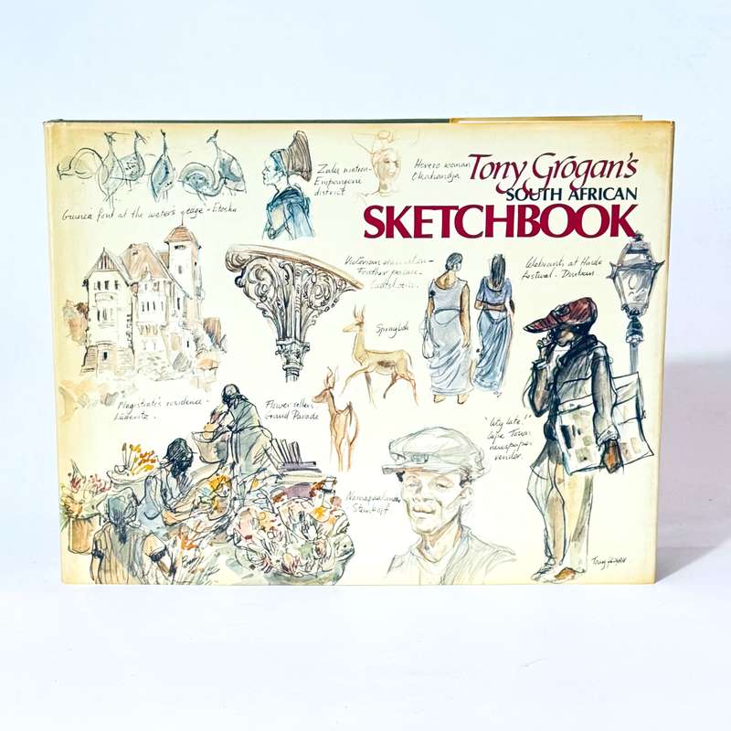 Tony Grogan's South African Sketchbook - Grogan, Tony