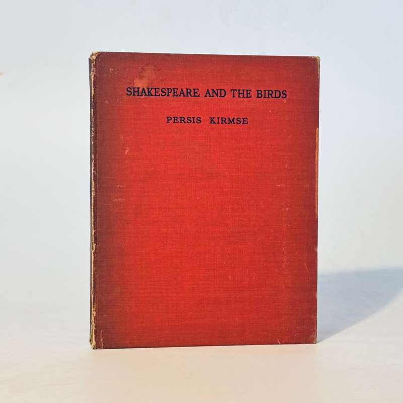 Shakespeare and the Birds - Kirmse, Persis