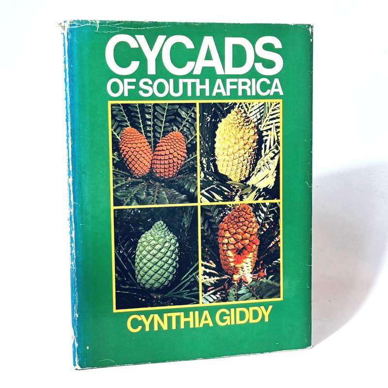 Cycads of South Africa - Giddy, Cynthia