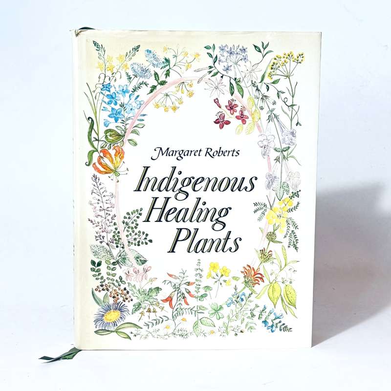 Indigenous Healing Plants - Roberts, Margaret