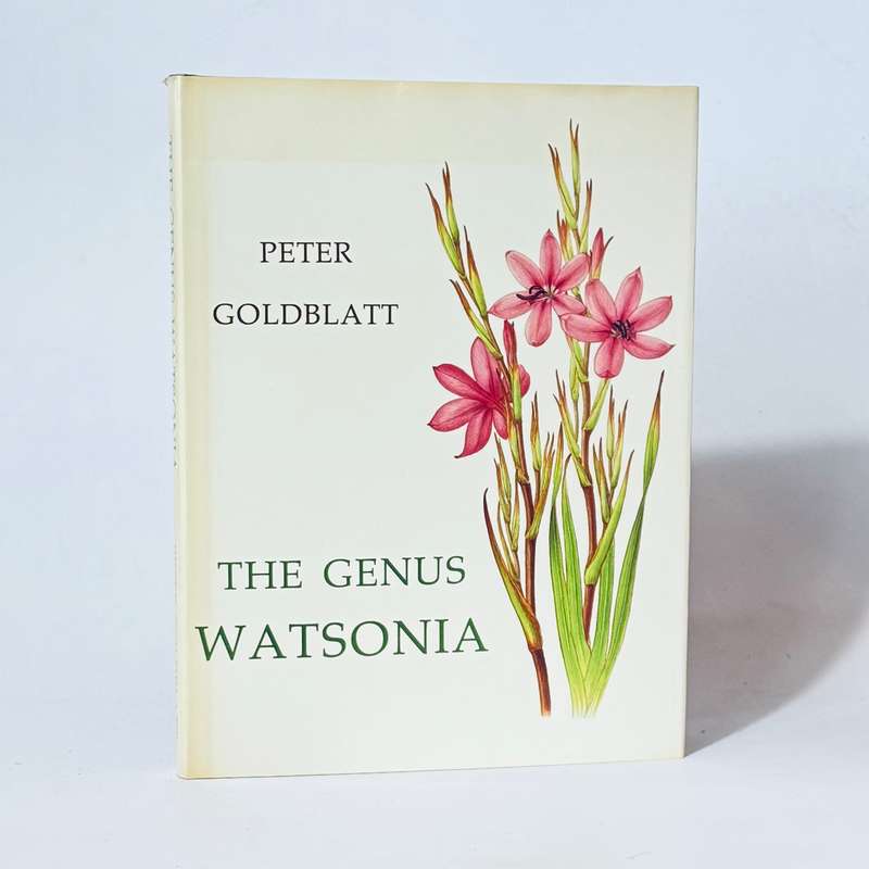 The Genus Watsonia. A Systematic Monograph. - Goldblatt, Peter