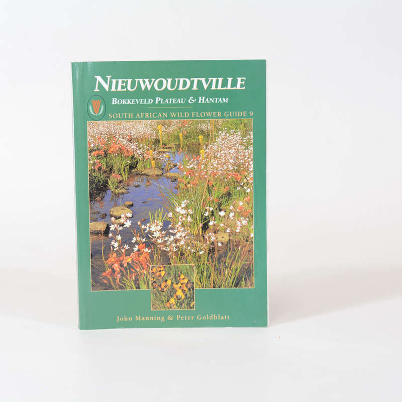 Nieuwoudtville, Bokkeveld Plateau & Hantam - Manning, John & Goldblatt, Peter