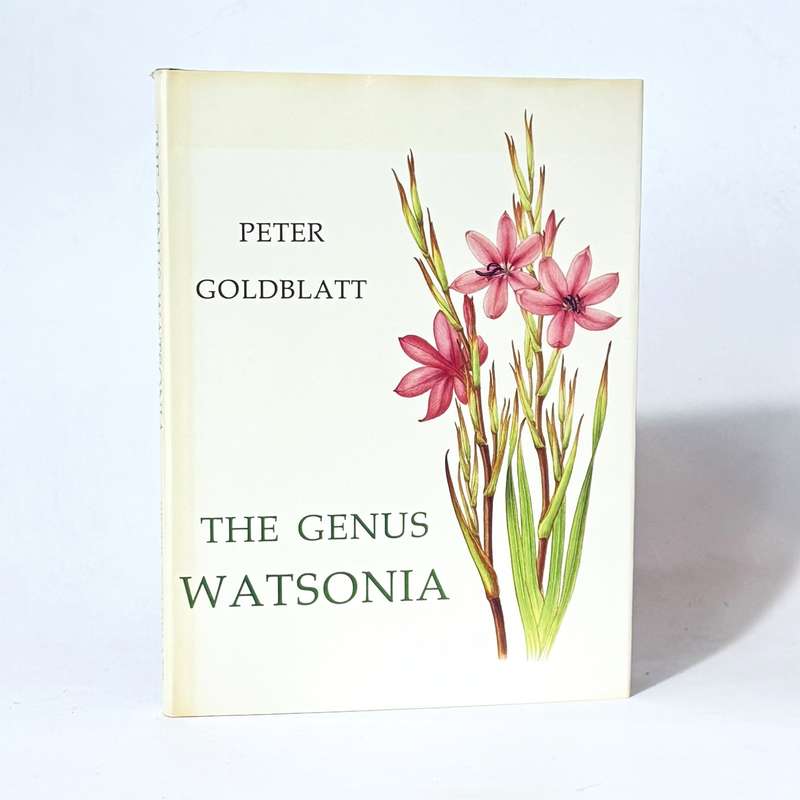 The Genus Watsonia. A Systematic Monograph. - Goldblatt, Peter
