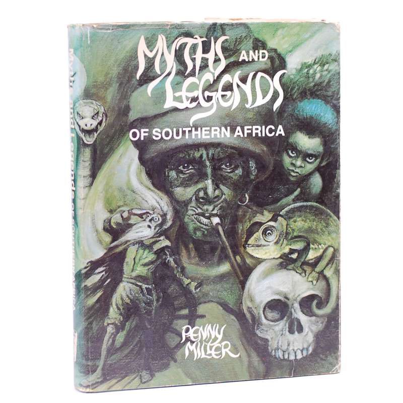 Myths and Legends of Southern Africa - Miller, Penny