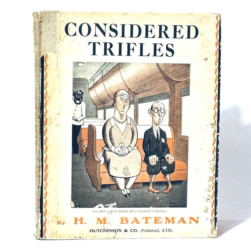 Considered Trifles. A Book of Drawings - Bateman, H M
