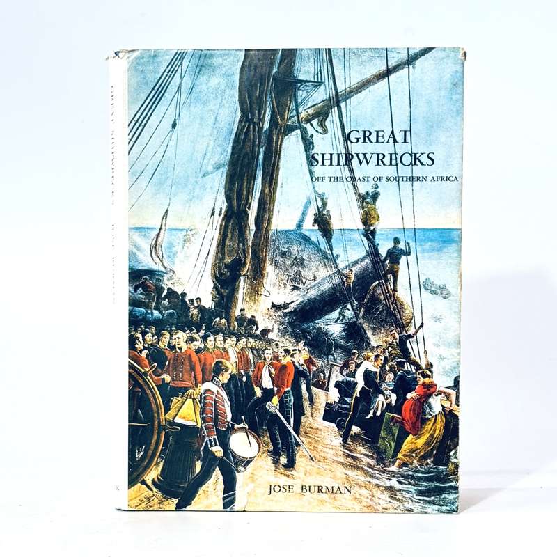 Great Shipwrecks off the Coast of Southern Africa - Burman, Jose