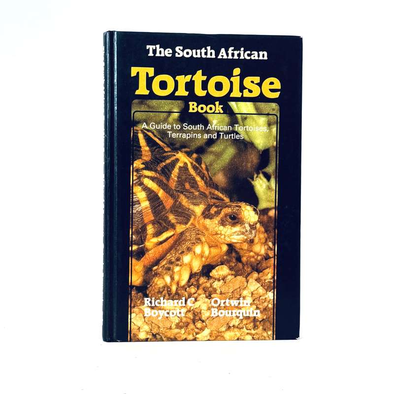 The South African Tortoise Book. - Boycott, Richard R & Bourquin, Ortwin