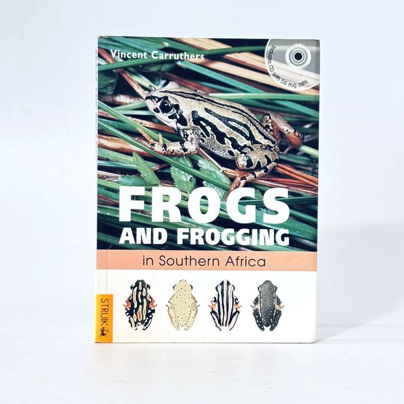 Frogs and Frogging in South Africa - Carruthers, Vincent