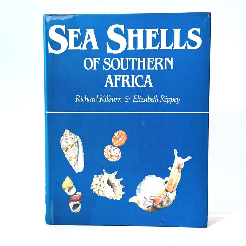 Sea Shells of Southern Africa - Kilburn, Richard and Rippey, Elizabeth