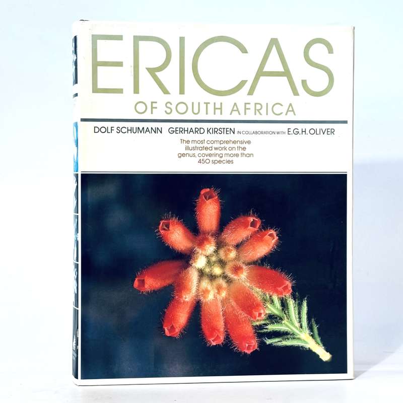 Ericas of South Africa. - Schumann, Dolf & Kirsten, Gerhard & Oliver, E G H