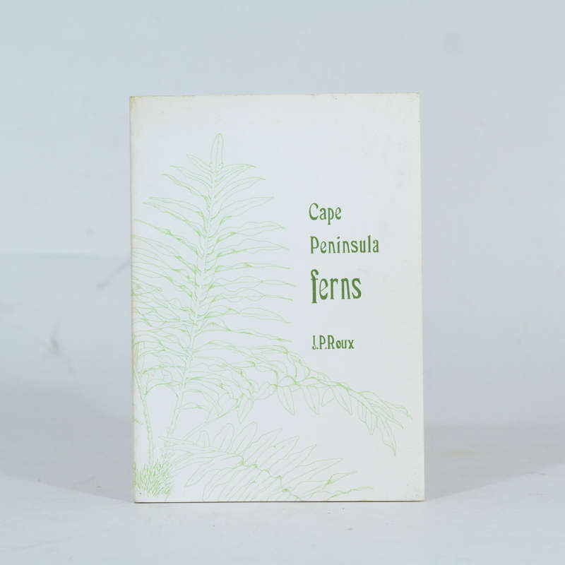 Cape Peninsula Ferns. - Roux, J P