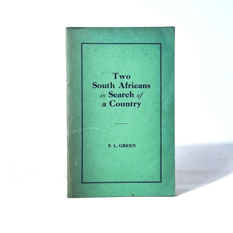 Two South Africans in Search of a Country (inscribed) - Green, F L