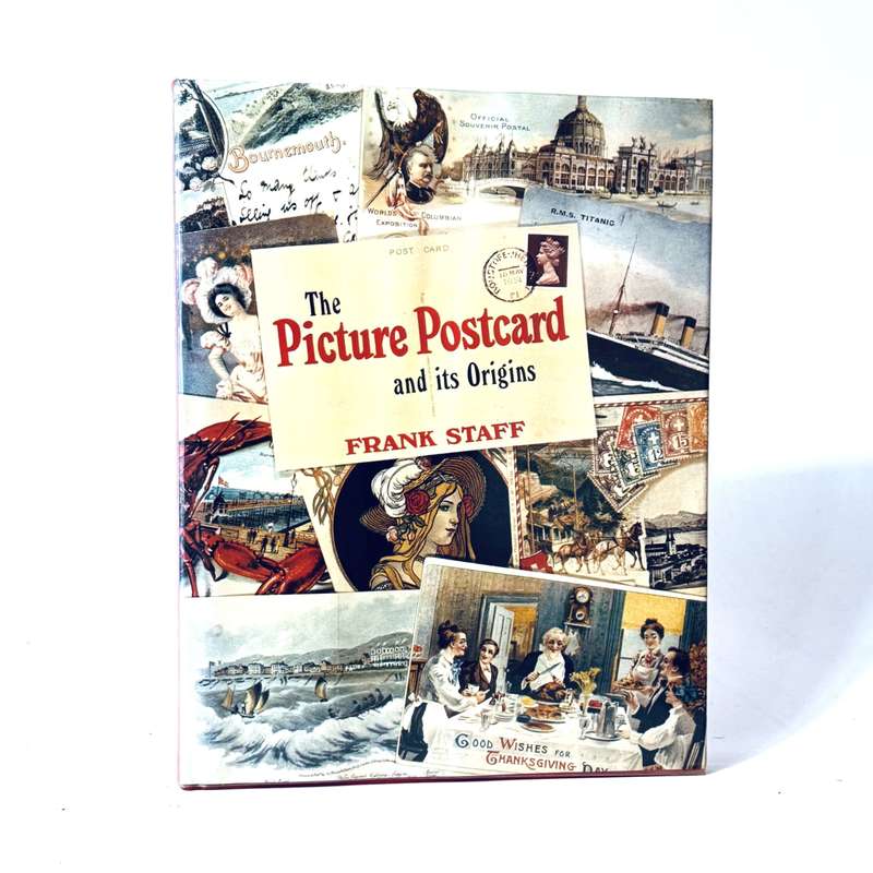 The Picture Postcard & Its Origins - Staff, Frank