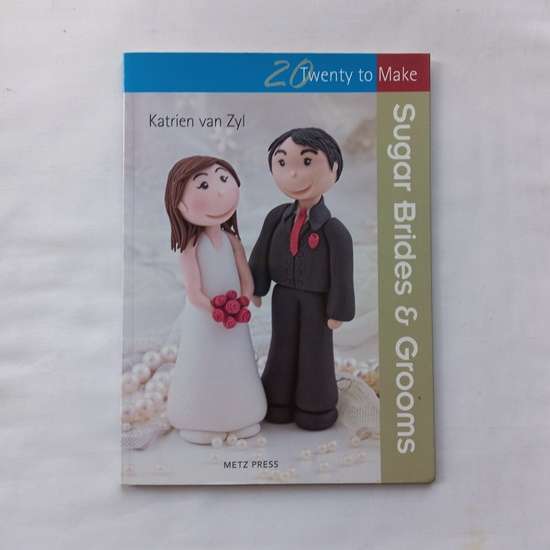 Sugar Brides and Grooms - Katrien van Zyl