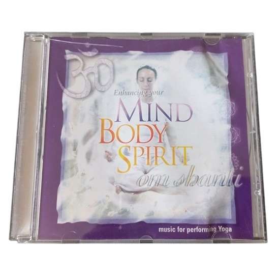 Mind Body and Spirit - om shanti CD