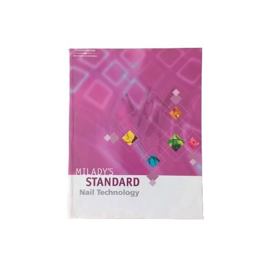 Milady's Standard Nail Technology
