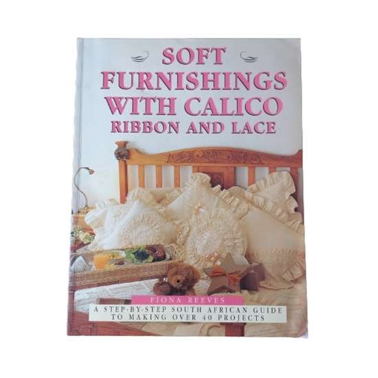 Soft Furnishings with Calico Ribbon and Lace - Fiona Reeves
