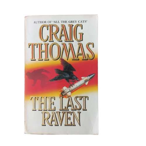 The Last Raven - Craig Thomas