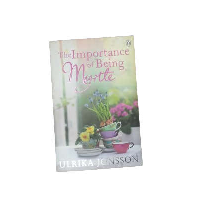 The Importance of Being Myrtle - Ulrika Jonsson