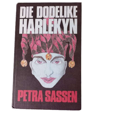 Die Dodelike Harlekyn - Petra Sassen