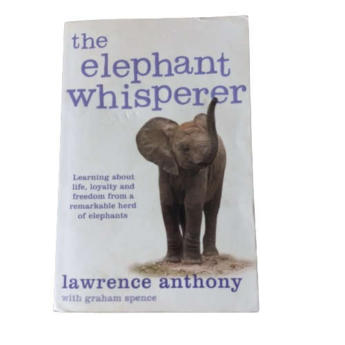 The Elephant Whisperer - Lawrence Anthony