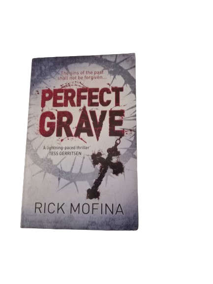 Perfect Grave - Rick Mofina
