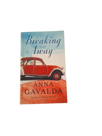 Breaking Away - Anna Gavalda