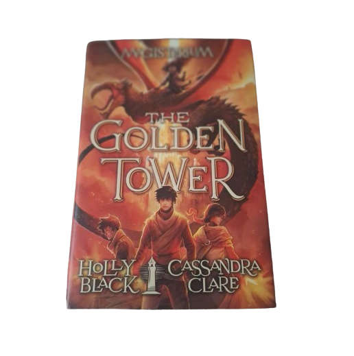 The Golden Tower - Holly Black , Cassandra Clare