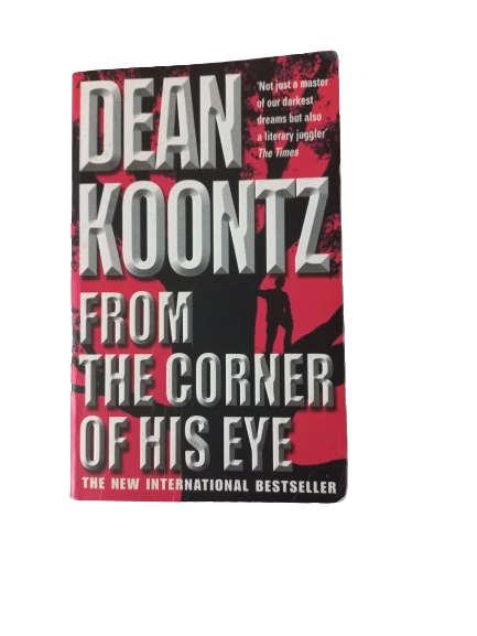 From the corner fo his eye - Dean Koontz