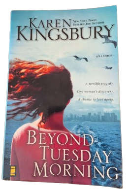 Beyond Tuesday Morning - Karen Kingsbury