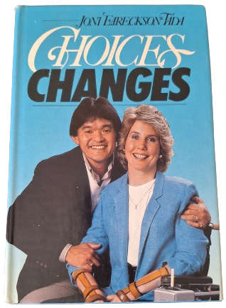 Choices Changes - Joni Eareckson Tada