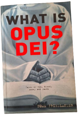 What is Opus Dei - Noam Friendlander