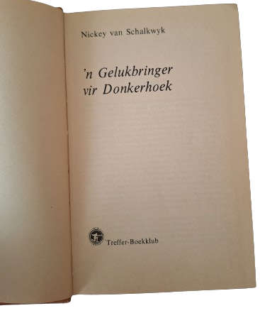 n Gelukbringer vir Donkerhoek - Nickey van Schalkwyk