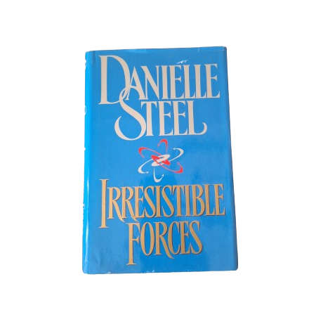 Irresistible Forces - Danielle Steel