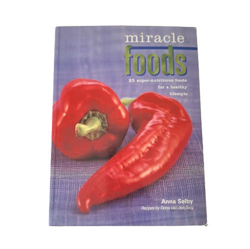 Miracle Foods - Anna Selby