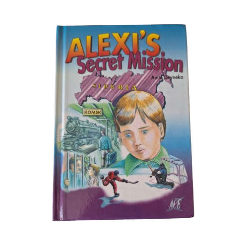 Alexi's Secret Mission - Anita Deyneka
