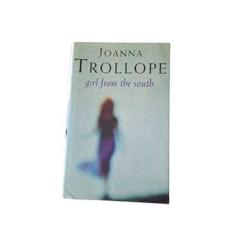 Girl from the south - Joanna Trollope
