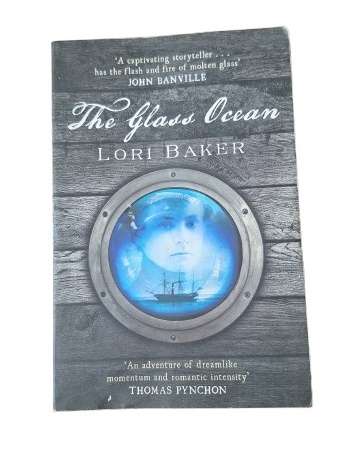 Tha Glass Ocean - Lori Baker