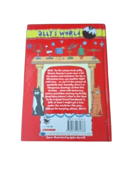 Ally's world- Angels,arguments and a Furry Merry Christmas - Karen McCombie
