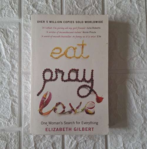 Eat Pray Love - Elizabeth Gilbert