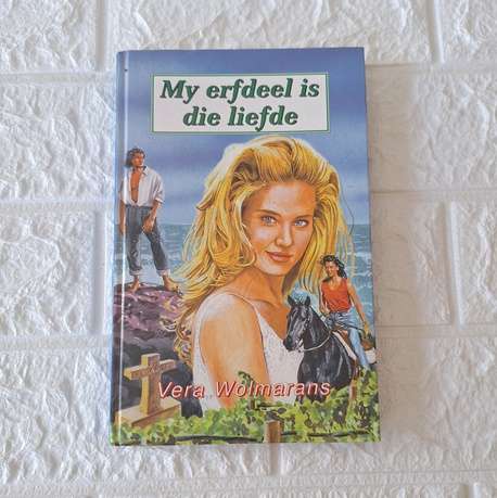 My Erfdeel is die Liefde - Vera Wolmarans