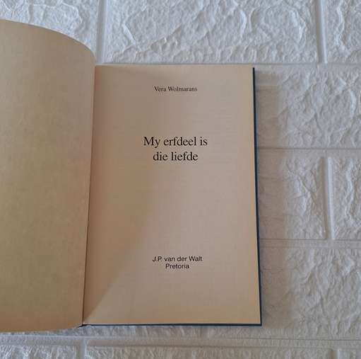 My Erfdeel is die Liefde - Vera Wolmarans