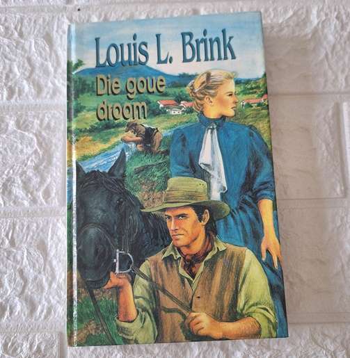 Die Goue Droom - Louis L. Brink