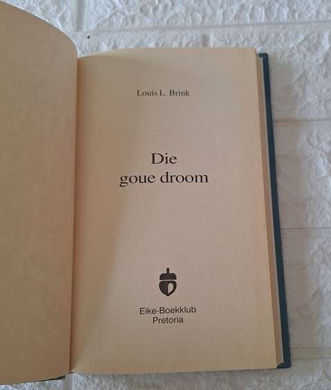 Die Goue Droom - Louis L. Brink