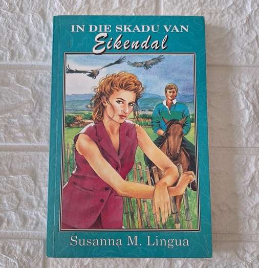 In die Skadu van Eikendal - Susanna M. Lingua
